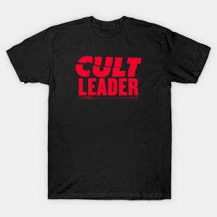 Cult Leader T-Shirt